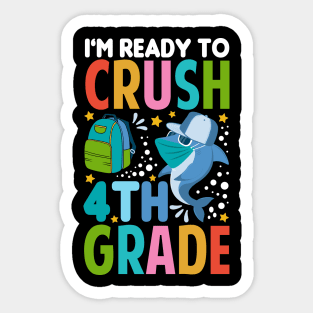 I'm Ready To Crush 4thGrade Shark Back To School T-Shirt Sticker